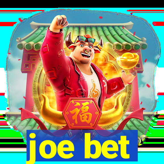 joe bet